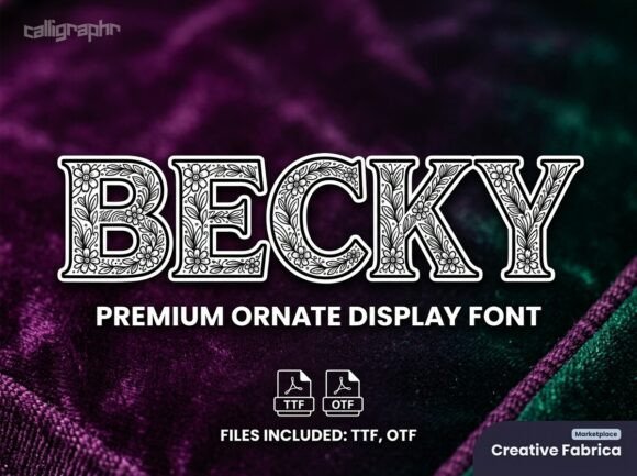 Becky: A Bold and Versatile Decorative Display Font for Creative Impact