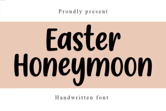 Easter Honeymoon: A Font That Brings Warmth and Creativity to Your Designs