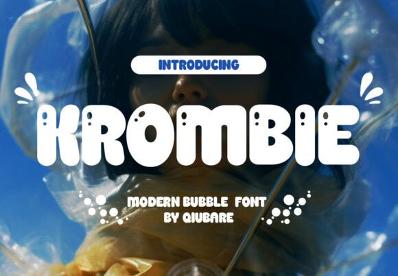 Embrace Joy and Creativity with Krombie: A Bold, Playful Bubble Display Font