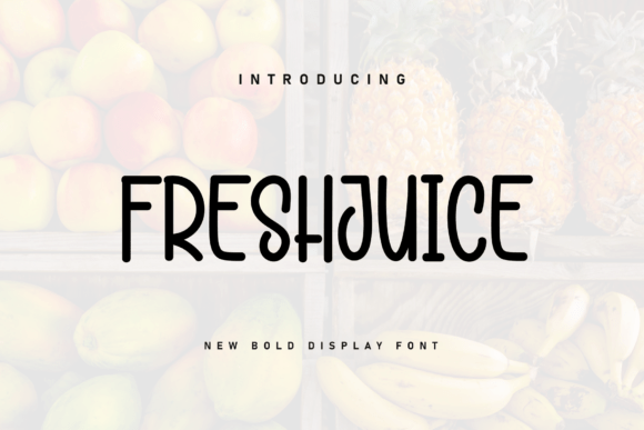 Enhance Your Designs with Freshjuice Font