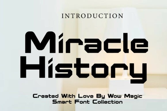 Exploring Miracle History: A Bold and Futuristic Display Font