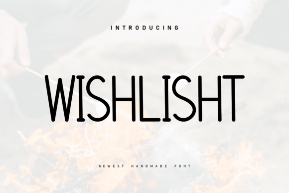 Exploring Wishlisht: A Handwritten Font for Modern Design Needs