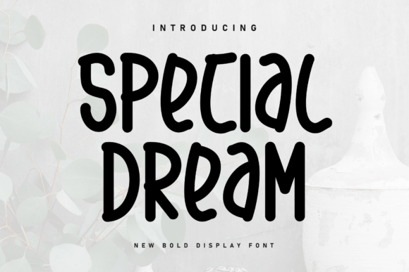 Special Dream: A Handwritten Font for Adding Cozy Accents to Your Designs