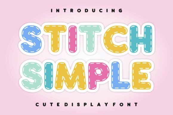 Stitch Simple: A Charming and Playful Display Font